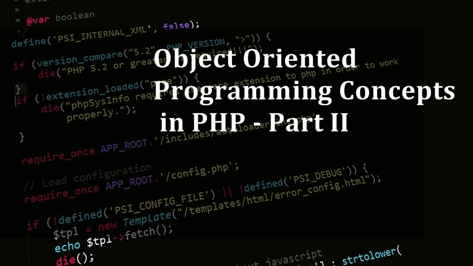 Object-Oriented Programming Concepts in PHP - Part 2