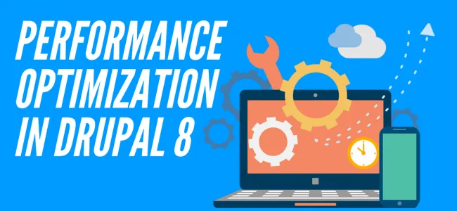 Performance optimisation in drupal 8